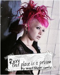 gods girls roxy contin this place is a prison